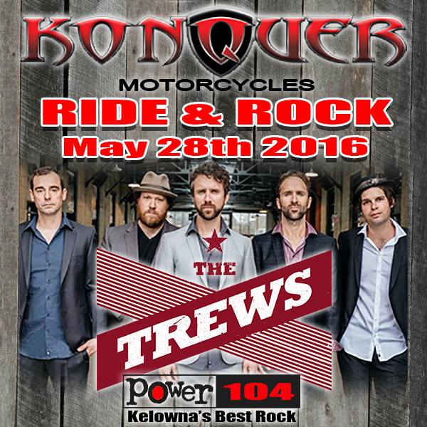 ride and rock 2016 the trews Konquer motorcycles