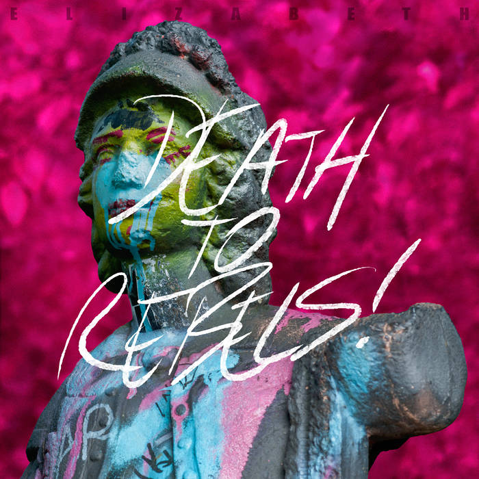 Elizabeth - Death to Rebels! nightmair creative independent weekly